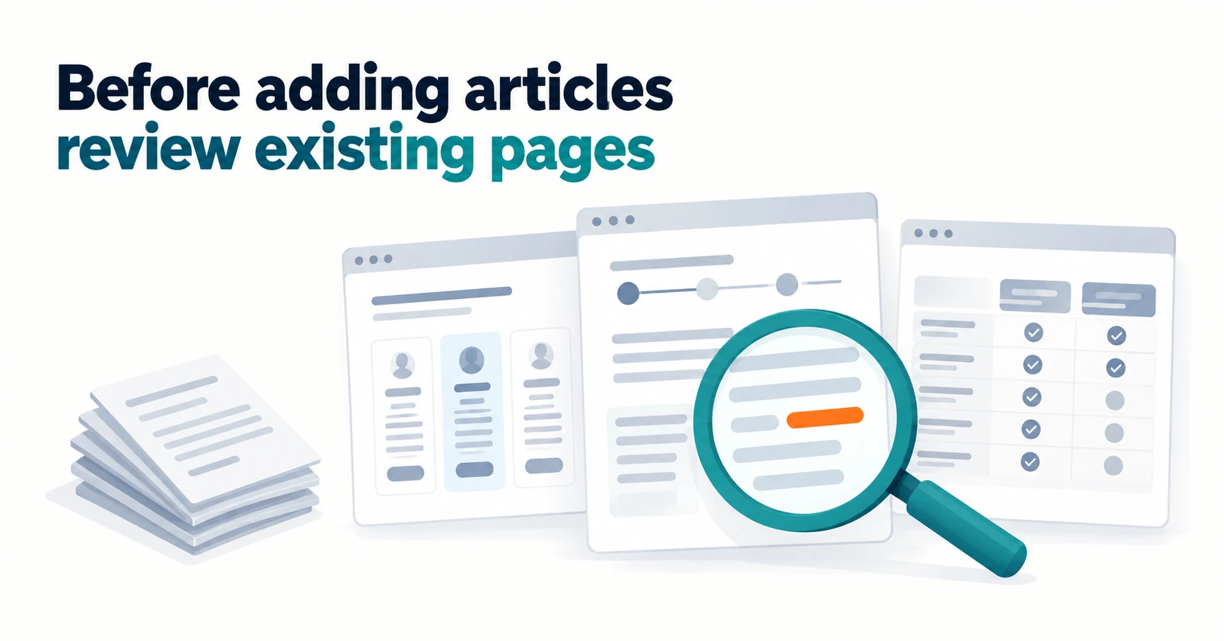 B2B AI Search: Review Existing Pages Before Adding New Articles