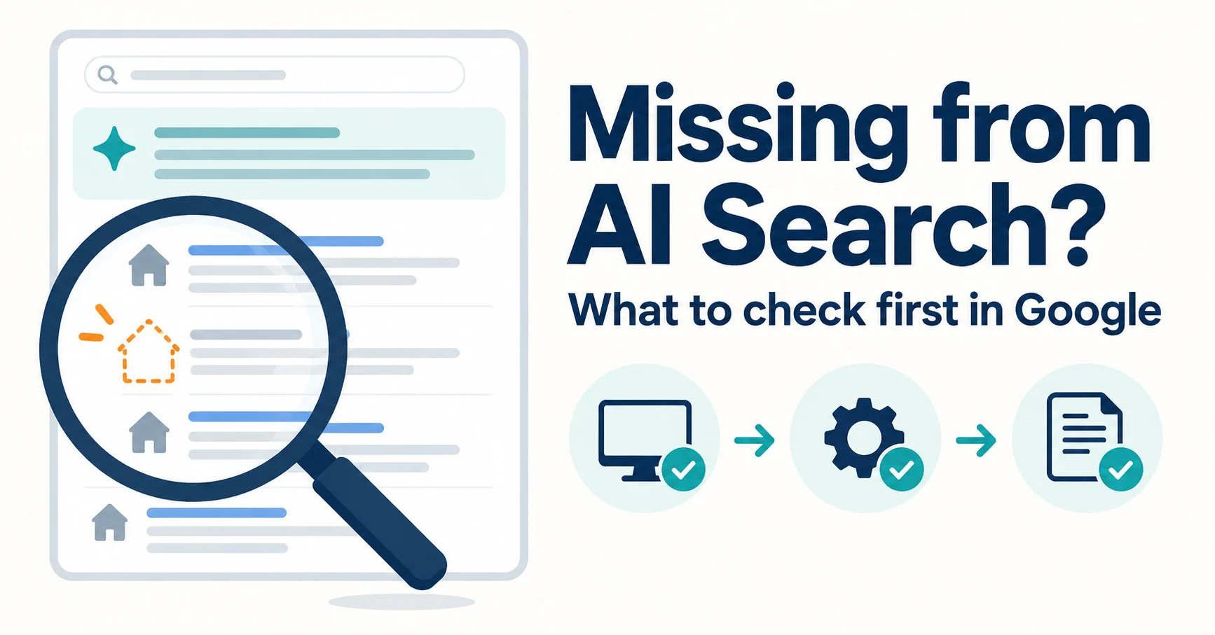 Your Site Is Missing from AI Search: What to Check First | Google